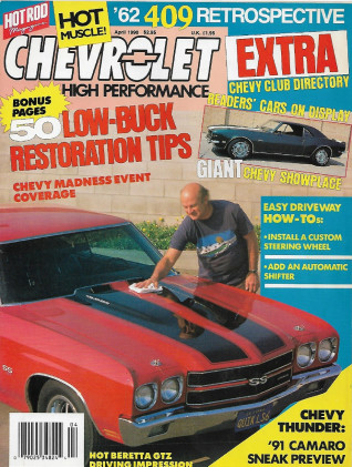 CHEVROLET HIGH PERFORMANCE 1990 APR - '91 CAMARO PREVIEW, BERETTA GTZ, NOVA